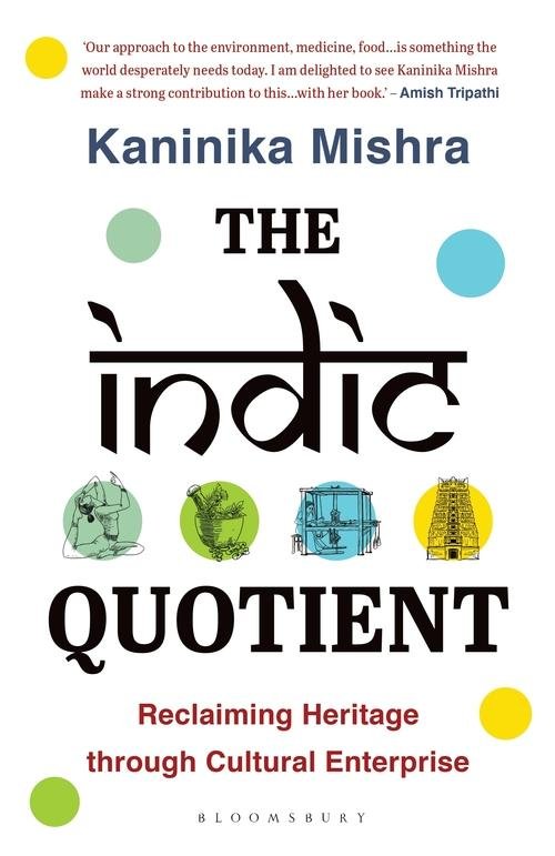 Talk with Kaninika Mishra, Author, The Indic Quotient